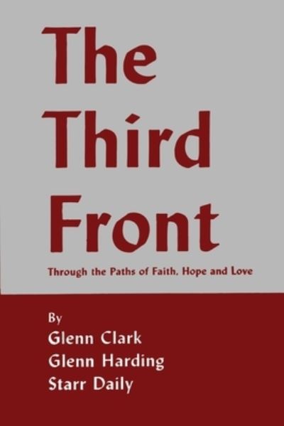 The Third Front - Glenn Clark - Books - Martino Fine Books - 9781684226016 - September 22, 2021