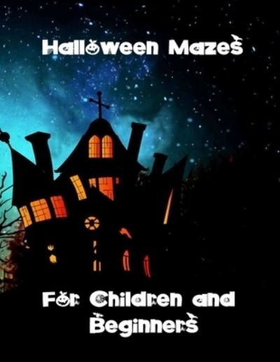 Cover for Wj Journals · Halloween Mazes for Children and Beginners (Paperback Bog) (2019)