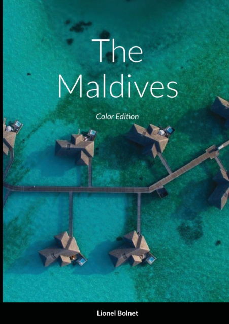 Cover for Lionel Bolnet · The Maldives (Paperback Book) (2020)