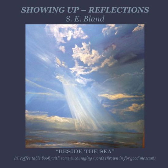 Cover for S E Bland · Showing Up Reflections (Paperback Book) (2018)