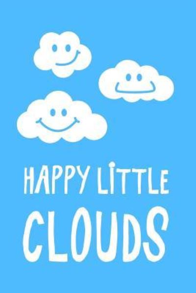 Cover for Cute Notebook Factory · Happy Little Clouds (Paperback Book) (2018)