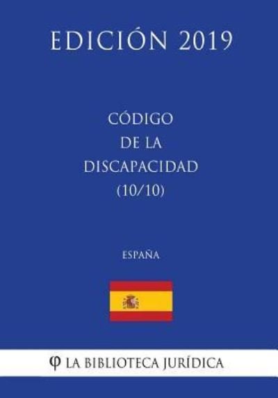 Cover for La Biblioteca Juridica · C digo de la Discapacidad (10/10) (Espa a) (Edici n 2019) (Paperback Book) (2018)