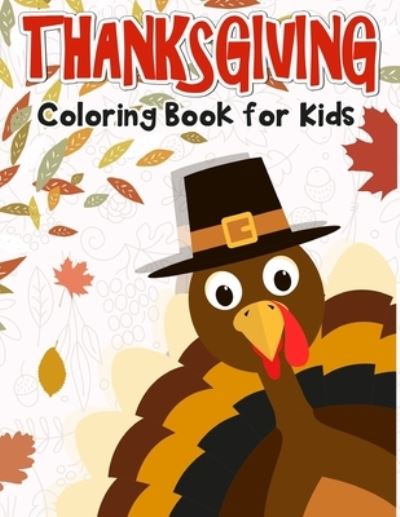 Thanksgiving Coloring Book for Kids - K Imagine Education - Książki - Independently Published - 9781730730016 - 1 listopada 2018