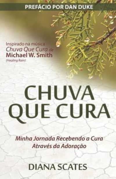 Cover for Diana Scates · Chuva Que Cura (Paperback Book) (2018)