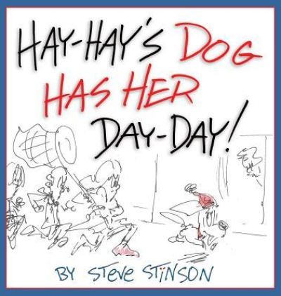 Cover for Stinson Steve · Hay-Hay's Dog Has Her Day-Day! (Hardcover Book) (2019)