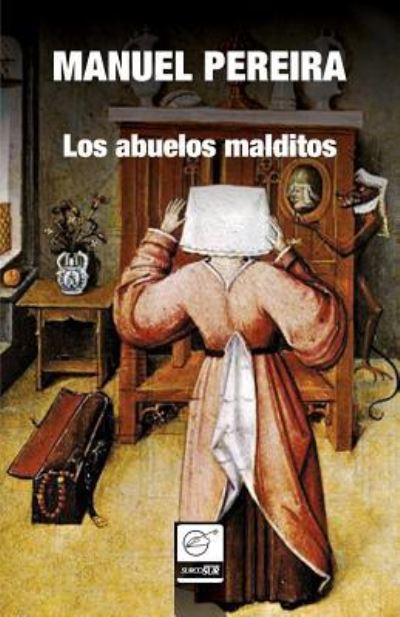 Cover for Manuel Pereira · Los abuelos malditos (Paperback Book) (2019)