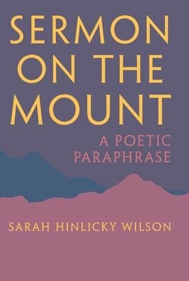 Cover for Sarah Hinlicky Wilson · Sermon on the Mount (Inbunden Bok) (2020)