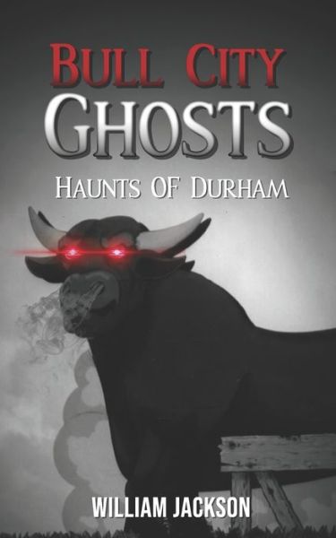 Cover for William Jackson · Bull City Ghosts (Paperback Book) (2021)