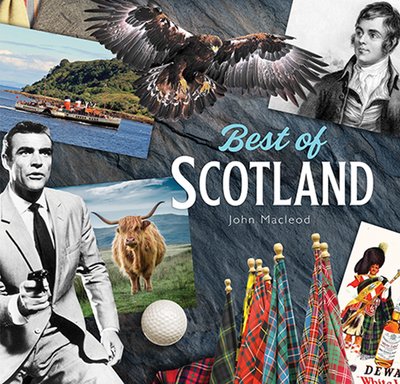Cover for John MacLeod · Best of Scotland: A Caledonian Miscellany (Innbunden bok) (2019)