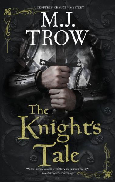 Cover for M.J. Trow · The Knight's Tale - A Geoffrey Chaucer mystery (Pocketbok) [Main edition] (2022)
