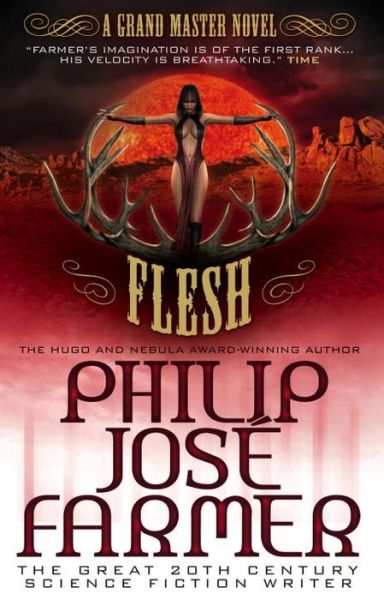 Cover for Philip Jose Farmer · Flesh - Grandmaster (Paperback Book) [Revised edition] (2013)