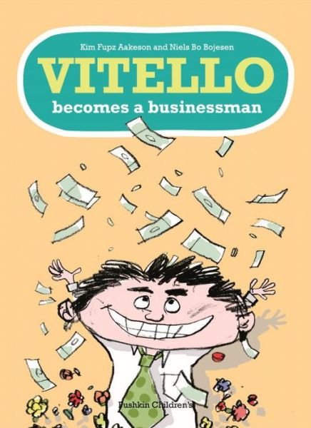 Cover for Aakeson, Kim Fupz (Author) · Vitello Becomes a Businessman (Pocketbok) (2013)