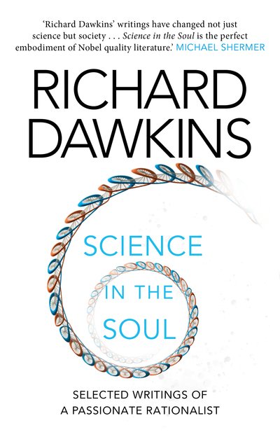 Cover for Richard Dawkins · Science in the Soul: Selected Writings of a Passionate Rationalist (Paperback Bog) (2018)