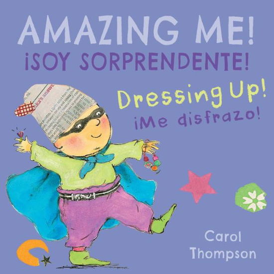 Cover for Carol Thompson · Dressing Up/iMe disfrazo! (Board book) (2019)