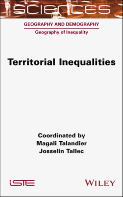 Territorial Inequalities -  - Books - ISTE Ltd - 9781789451016 - December 13, 2023