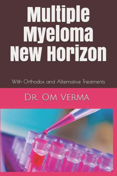 Cover for Om Verma · Multiple Myeloma New Horizon (Taschenbuch) (2019)