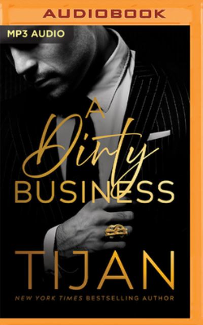 A Dirty Business - Tijan - Music - Brilliance Audio - 9781799799016 - December 6, 2022