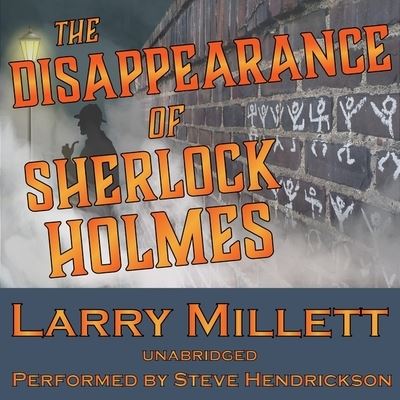 Cover for Larry Millett · The Disappearance of Sherlock Holmes Lib/E (CD) (2020)