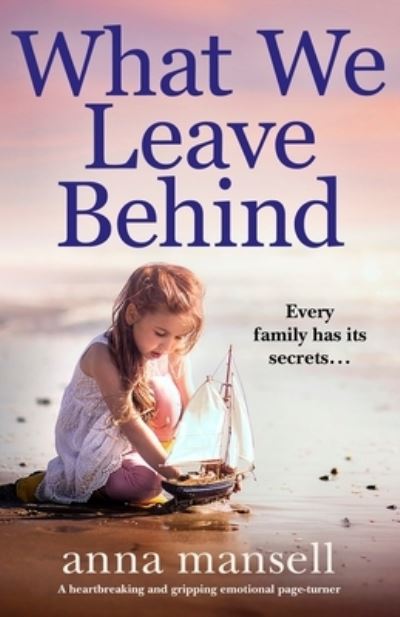 Cover for Anna Mansell · What We Leave Behind (Pocketbok) (2020)