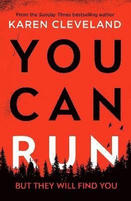 Cover for Karen Cleveland · You Can Run: An unputdownable thriller (Paperback Bog) (2021)