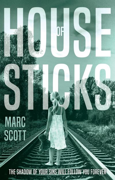 Cover for Marc Scott · House of Sticks (Paperback Book) (2022)