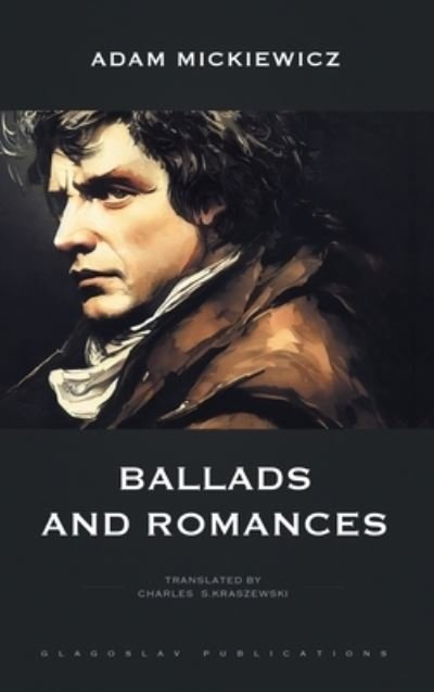 Cover for Adam Mickiewicz · Ballads and Romances (Bog) (2023)