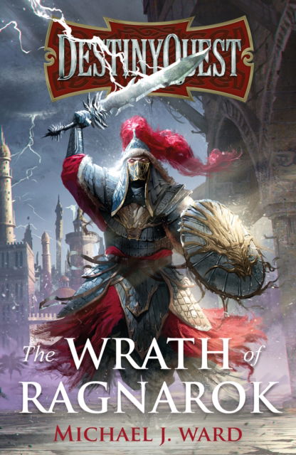 Cover for Michael J. Ward · DestinyQuest: The Wrath of Ragnarok - DestinyQuest (Paperback Book) (2023)