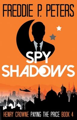 Cover for Freddie P Peters · Spy Shadows (Paperback Book) (2020)