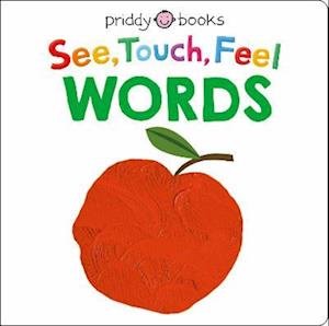 See Touch Feel: Words - See Touch Feel - Roger Priddy - Bøger - Priddy Books - 9781838993016 - 7. februar 2023