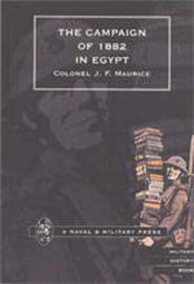 Cover for J.F.D. Maurice · Campaign of 1882 in Egypt (Paperback Book) [New edition] (2001)
