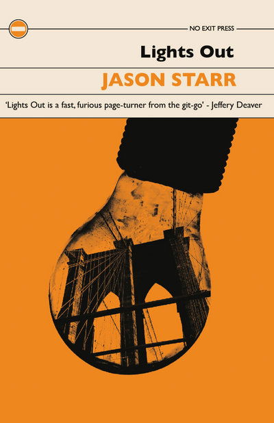 Cover for Jason Starr · Lights Out (Paperback Book) [UK edition] (2016)