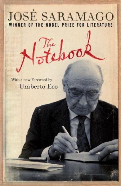 Cover for Jose Saramago · The Notebook (Paperback Book) (2011)