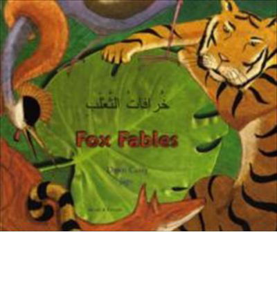 Cover for Dawn Casey · Fox Fables in Arabic and English - Fables from Around the World (Pocketbok) (2005)