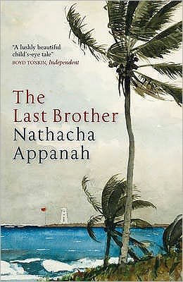 Cover for Nathacha Appanah · The Last Brother (Paperback Bog) (2011)