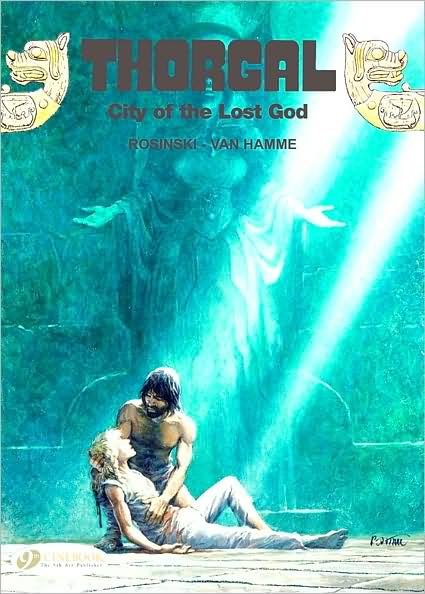 Cover for Jean Van Hamme · Thorgal 6 - City of the Lost God (Paperback Bog) (2009)