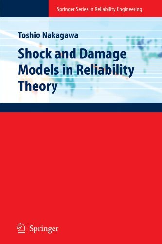 Cover for Toshio Nakagawa · Shock and Damage Models in Reliability Theory - Springer Series in Reliability Engineering (Paperback Book) [Softcover reprint of hardcover 1st ed. 2007 edition] (2010)