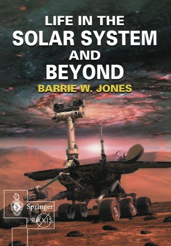 Cover for Barrie W. Jones · Life in the Solar System and Beyond - Space Exploration (Paperback Book) [2004 edition] (2004)