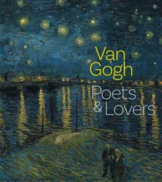 Cover for Cornelia Homburg · Van Gogh: Poets and Lovers (Hardcover Book) (2024)