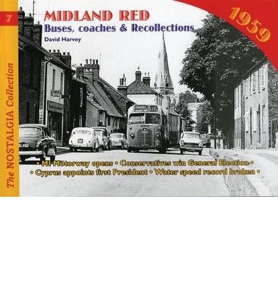 Cover for David Harvey · Midland Red: 1959 - Buses, Coaches &amp; Recollections (Paperback Book) (2007)
