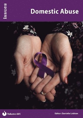 Cover for Domestic Abuse: (Issues): PSHE &amp; RSE Resources For Key Stage 3 &amp; 4 - Issues Series (Paperback Book) (2024)