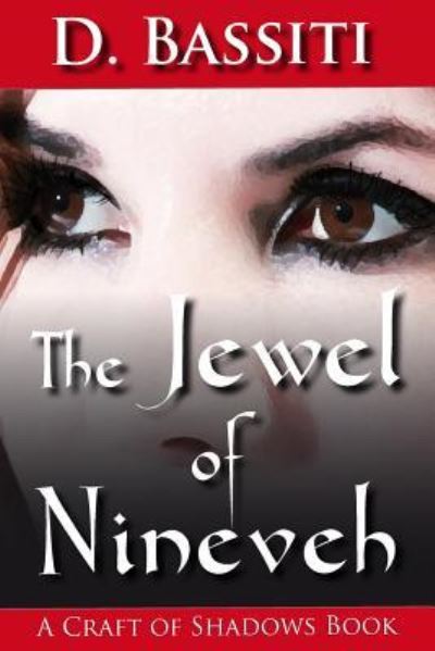 Cover for Diavosh Bassiti · The Jewel of Nineveh (Paperback Book) (2015)