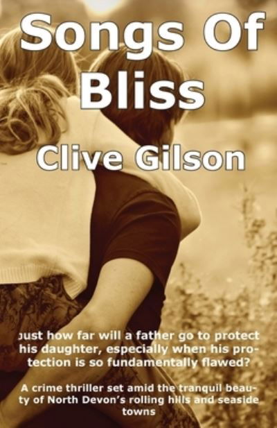 Cover for Clive Gilson · Songs Of Bliss (Paperback Bog) (2019)
