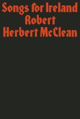 Cover for Robert Herbert McClean · Songs for Ireland (Paperback Book) (2020)