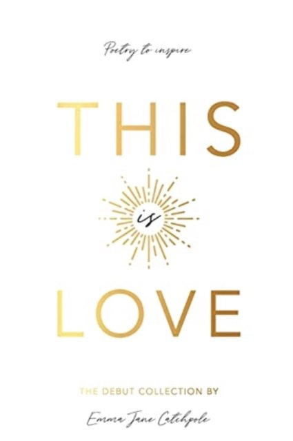 Cover for Emma Jane Catchpole · This is Love (Paperback Book) (2019)