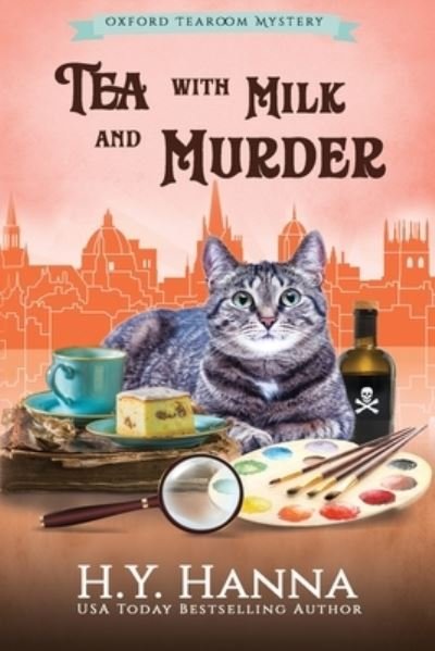 Cover for H y Hanna · Tea With Milk and Murder (LARGE PRINT): The Oxford Tearoom Mysteries - Book 2 - Oxford Tearoom Mysteries (Paperback Bog) [Large type / large print edition] (2020)