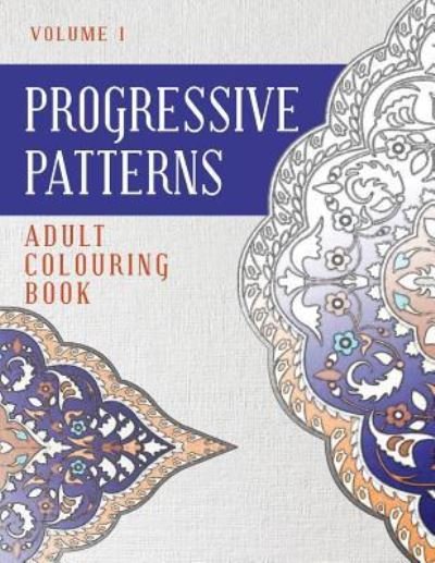 Cover for Ros Tulleners · Progressive Patterns Volume 1 (Pocketbok) (2015)