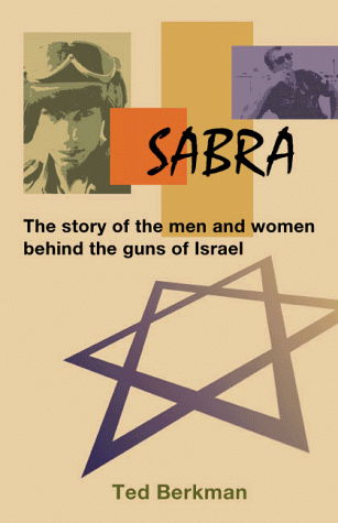 Cover for Ted Berkman · Sabra - the Story of the men and Women Behind the Guns of Israel (Taschenbuch) (1969)