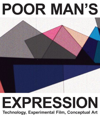 Cover for Martin Ebner · Poor Man's Expression - Technology, Experimental Film, Conceptual Art - A Compendium in Texts and Images (Paperback Book) [English And German edition] (2010)