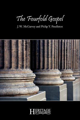 Cover for J W McGarvey · The Fourfold Gospel (Pocketbok) (2010)