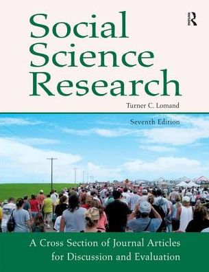 Cover for Turner Lomand · Social Science Research: A Cross Section of Journal Articles for Discussion &amp; Evaluation (Paperback Book) (2012)